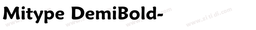 Mitype DemiBold字体转换 Mitype DemiBold字体转换